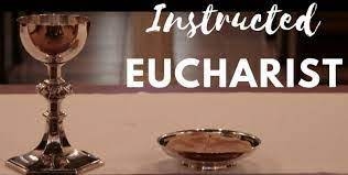 Instructed Eucharist, January 16